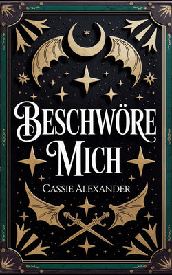 Beschwöre mich: Ein modernes Märchen – deutsche Ausgabe