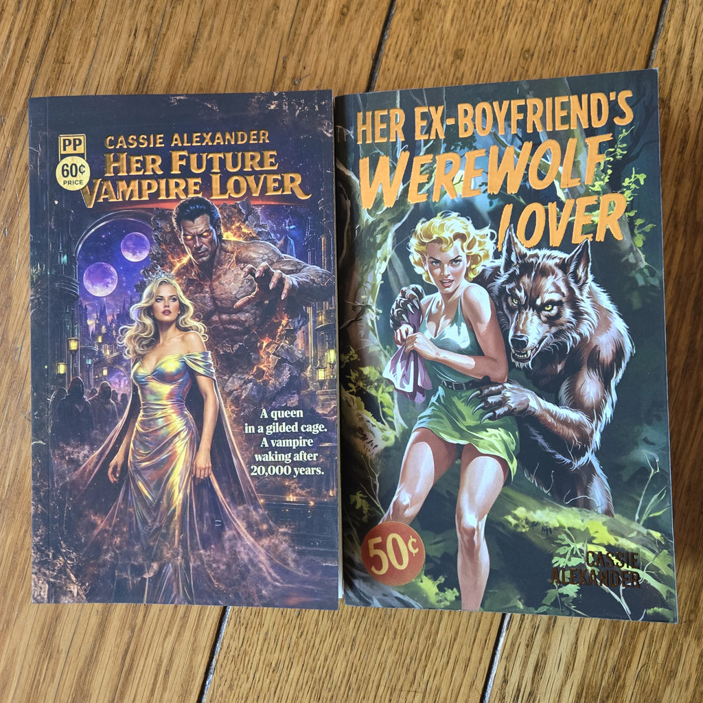 Limited retro paperback set with Her Future Vampire Lover and Her Ex-Boyfriend's Werewolf Lover by Cassie Alexander