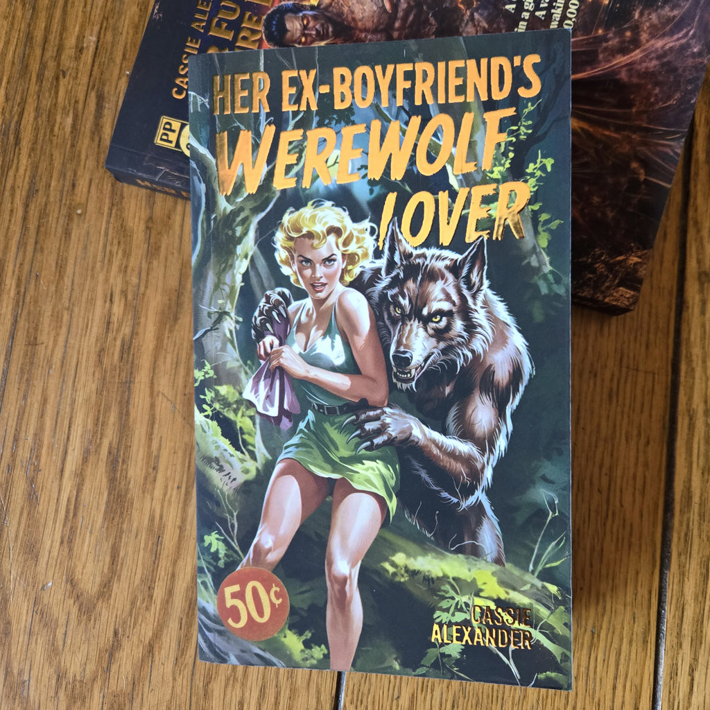 Limited retro paperback set with Her Future Vampire Lover and Her Ex-Boyfriend's Werewolf Lover by Cassie Alexander