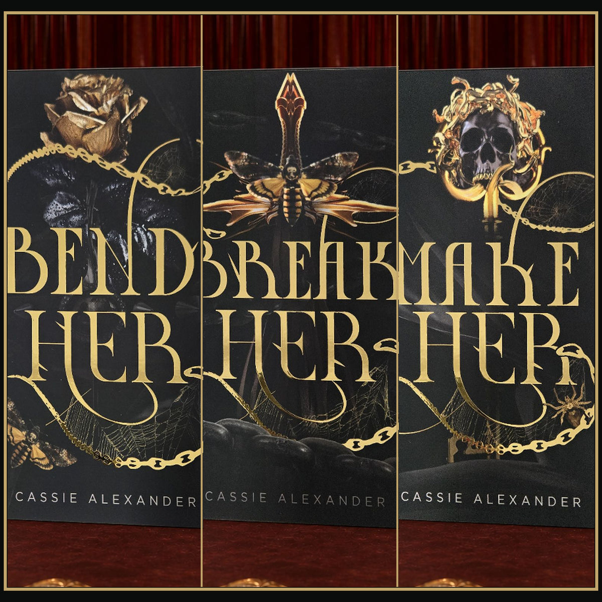 Bend Her, Break Her, and Make Her black-and-gold foil paperbacks in an oxblood editorial triptych